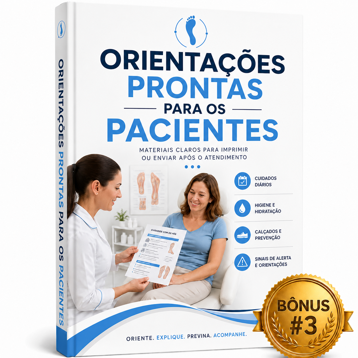 Orientações Prontas para Entregar aos Pacientes